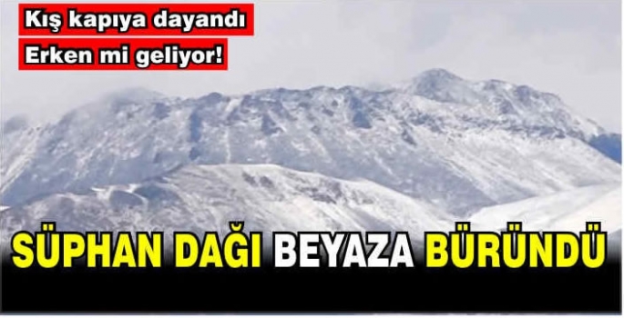 4 gün etkili olan yağış Süphan Dağı’nı beyaza bürüdü