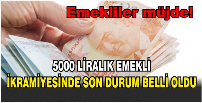  5000 liralık emekli ikramiyesinde son durum belli oldu! 5 milyona yakın emekliyi heyecanlandıran gelişme