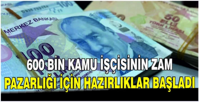 600 bin kamu işçisinin zam pazarlığı için hazırlıklar başladı