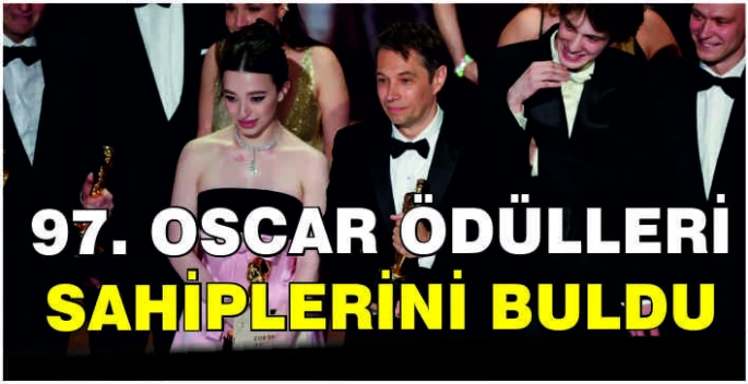 97. Oscar ödülleri sahiplerini buldu