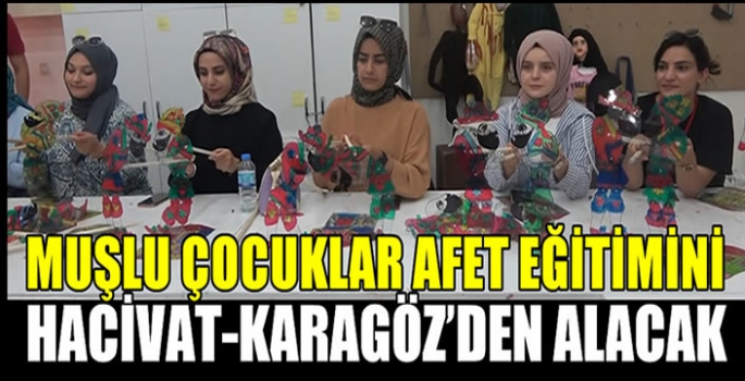 Afet bölgesi Muş’ta farkındalık eğitimi ile bilinçlenme artıyor