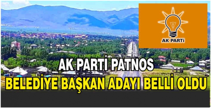 AK Parti Patnos Belediye Başkan Adayı Belli Oldu