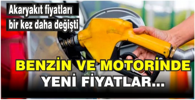 Akaryakıt fiyatları güncellendi: İşte benzin ve motorinde son durum