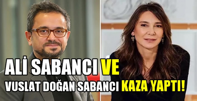 Ali Sabancı ve Vuslat Doğan Sabancı Yunanistan'da kaza yaptı