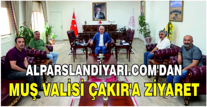 Alparslandiyarı.com’dan Muş Valisi Çakır’a ziyaret