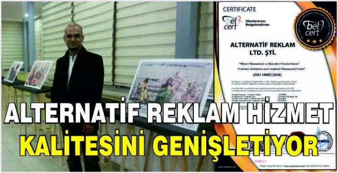 Alternatif Reklam hizmet kalitesini genişletiyor