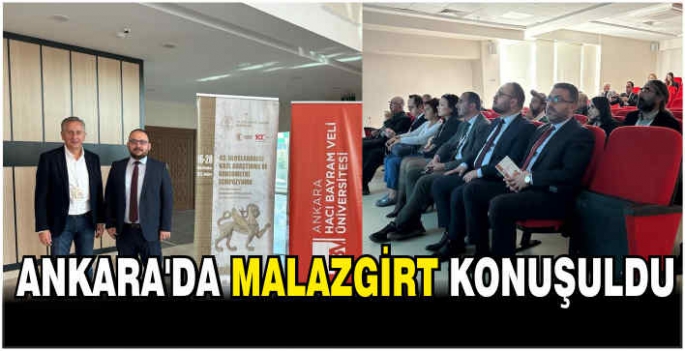 Ankara'da Malazgirt konuşuldu! Yapılacak yeni çalışmalar anlatıldı...