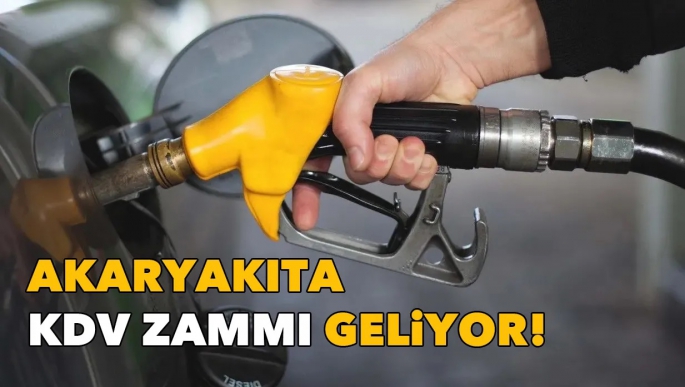 Araç sahipleri dikkat! Akaryakıt Fiyatlarına KDV zammı geliyor