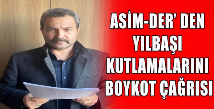 ASİM-DER’ den yılbaşı kutlamalarını boykot çağrısı