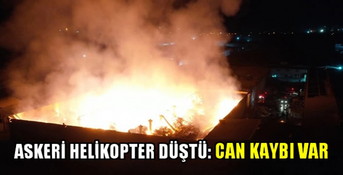 Askeri helikopter düştü: Can kaybı var