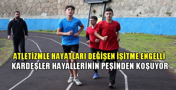 Atletizmle hayatları değişen işitme engelli kardeşler hayallerinin peşinden koşuyor