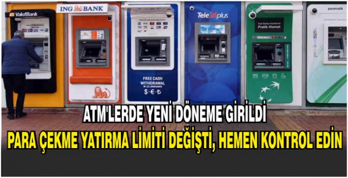  ATM'lerde yeni döneme girildi: Para çekme yatırma limiti değişti, hemen kontrol edin