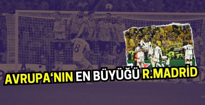 Avrupa'nın en büyüğü Real Madrid oldu!