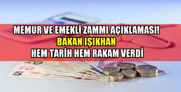 Bakanı Vedat Işıkhan açıkladı: Memur ve emekli zammı yüzde 50’ye yaklaşacak