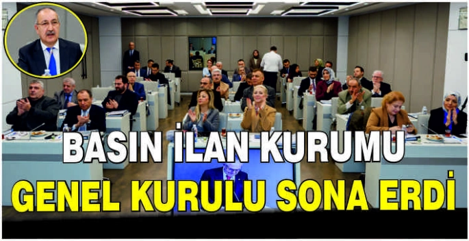 Basın İlan Kurumu Genel Kurulu sona erdi