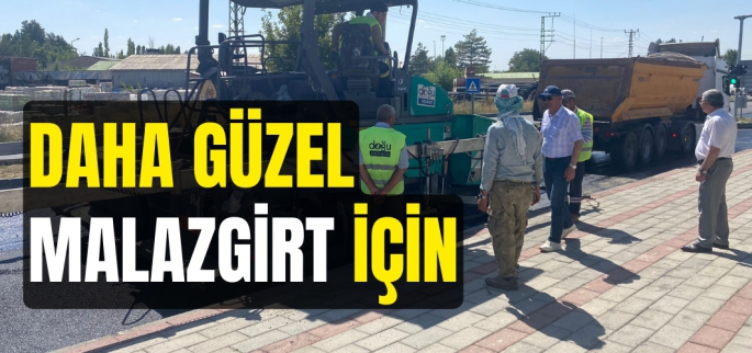 Başkan Altın yerinde inceledi! Malazgirt'te asfaltsız yol kalmayacak!