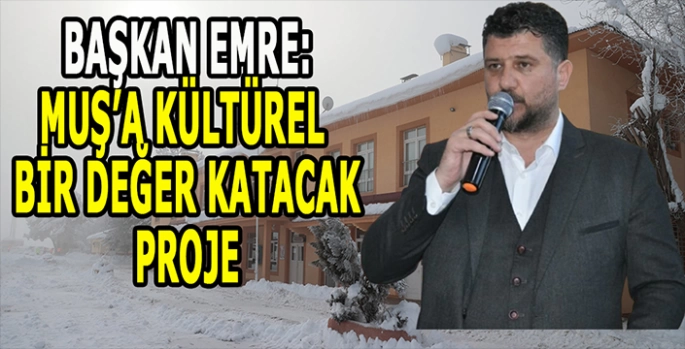 Başkan Emre açıkladı: Muş yeni Gar binasına kavuşacak!