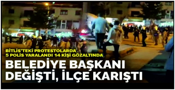 Belediye başkanı değişti, ilçe karıştı: 5 polis yaralandı