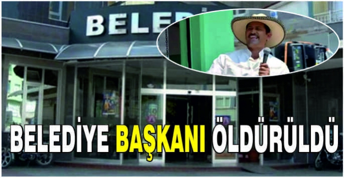 Belediye başkanı, silahlı saldırıda hayatını kaybetti.