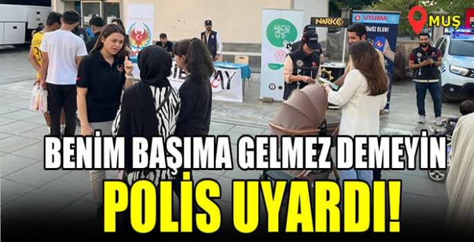 Benim başıma gelmez demeyin... Polis uyardı!