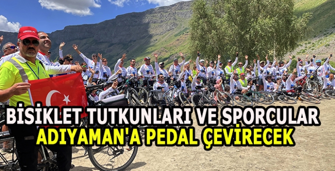 Bisiklet tutkunları ve sporcular Bitlis'ten Adıyaman'a pedal çevirecek