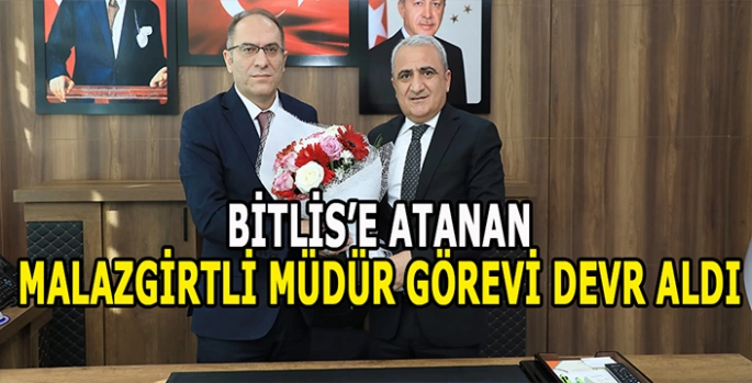 Bitlis’e Malazgirtli müdür: Bitlis Milli Eğitim Müdürlüğüne atanan Kaya, görevine başladı!