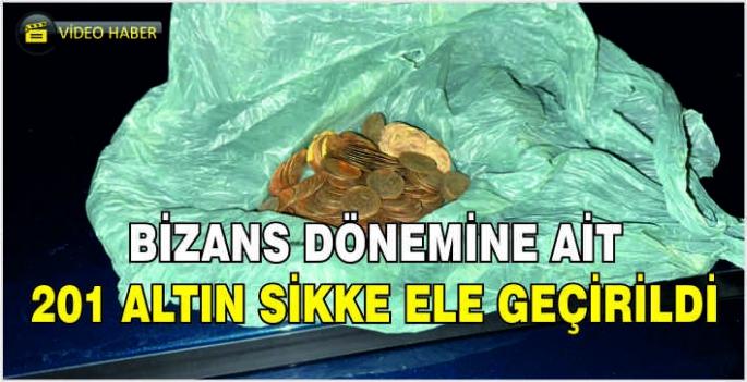 Bizans dönemine ait 201 altın sikke ele geçirildi