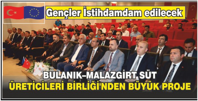 Bulanık Malazgirt Süt Üreticileri Birliği’nden gençlerin istihdamı için yeni proje