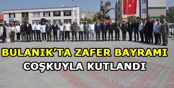 Bulanık'ta Büyük Zafer'in 102. yıl dönümü kutlandı