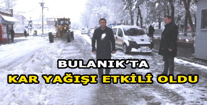 Bulanık'ta Kar Yağışı Etkili Oldu