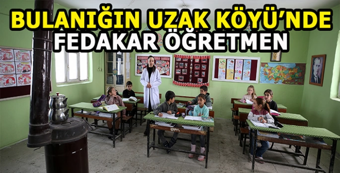 Bulanık’ta köy okulunun tek öğretmeni: Sobayı yakıp öğrencilerine eğitim veriyor!