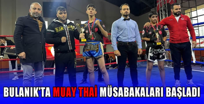 Bulanık’ta Muay Thai müsabakaları başladı