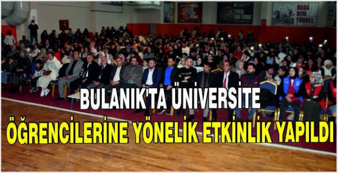 Bulanık'ta üniversite öğrencilerine yönelik etkinlik yapıldı