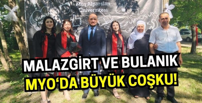 Bulanık ve Malazgirt’te mezuniyet coşkusu: Yol gösterici olacak!