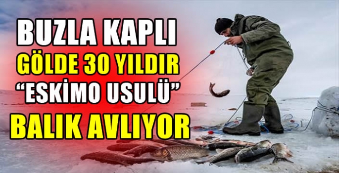 Buzla kaplı gölde 30 yıldır 