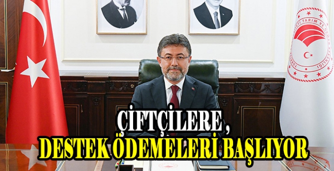 Çiftçilere Destekleme Ödemeleri Hesaplara Yatıyor!