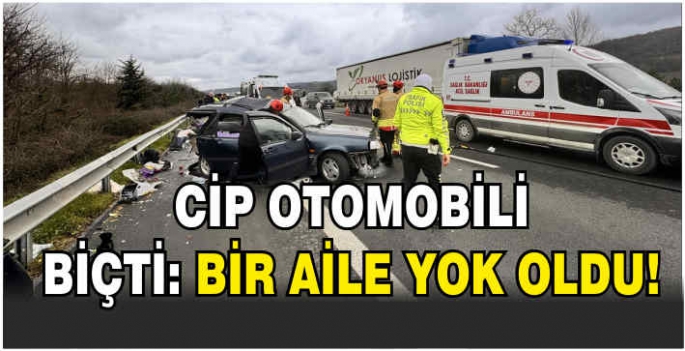 Cip, otomobili biçti: Bir aile yok oldu!