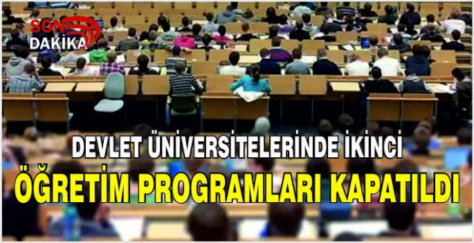 Devlet üniversitelerinde ikinci öğretim programları kapatıldı