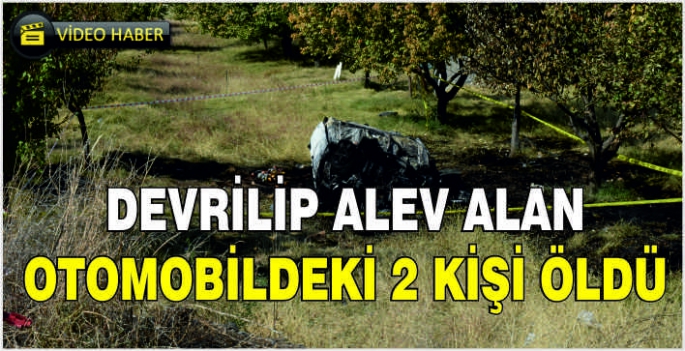  Devrilip alev alan otomobildeki 2 kişi öldü