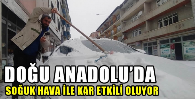 Doğu Anadolu’da soğuk hava ile kar etkili oluyor