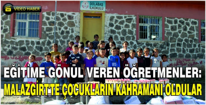 Eğitime gönül veren öğretmenler: Malazgirt’te çocukların kahramanı oldular