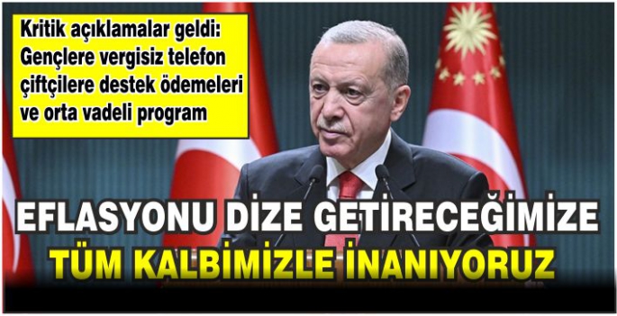 Erdoğan Kabine Toplantısı sonrası açıkladı: Gençlere vergisiz telefon-bilgisayarda tarih belli oluyor