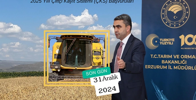 Erzurum İl Tarım ve Orman Müdürlüğünden ÇKS başvurularının 31 Aralık'a kadar yapılması uyarısı