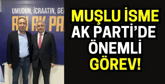 Esenyurt’ta Muş’un sevilen değeri Hayrettin Babahan’a önemli görev!