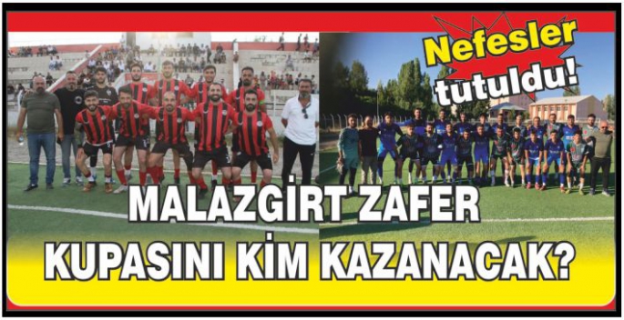 Ezeli rakipler 1071 Malazgirtspor ve Ahlatspor finalde karşılaşacak!Nefesler tutuldu! Herkes bu maçı bekliyor