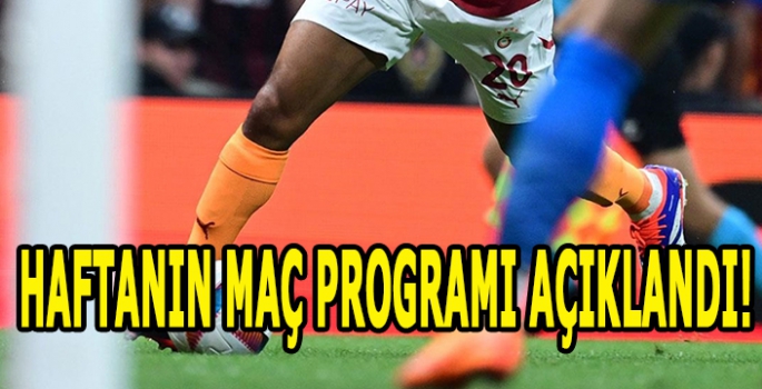 Futbolda haftanın programı açıklandı