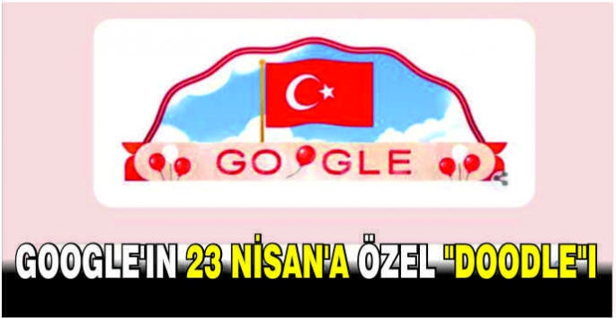 Google'ın 23 Nisan'a özel 