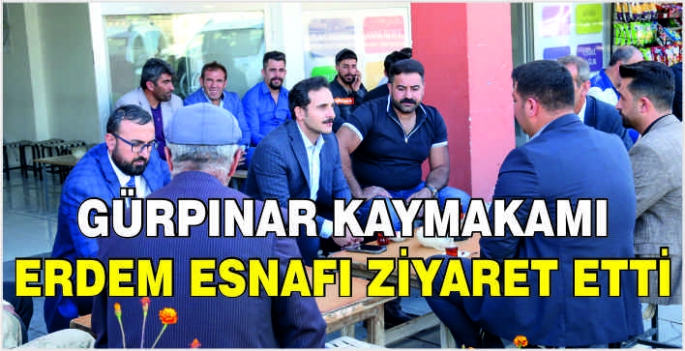 Gürpınar Kaymakamı Erdem esnafı ziyaret etti