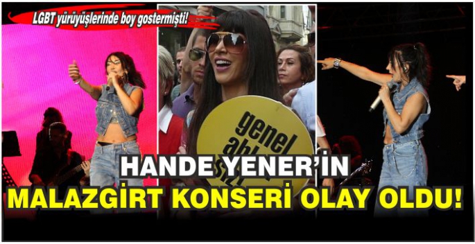 Hande Yener’in Malazgirt konseri olay oldu! 