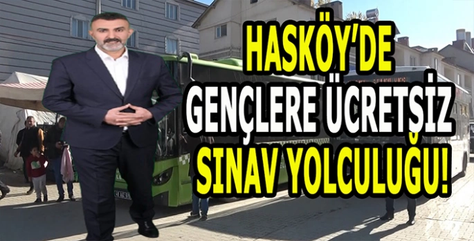 Hasköy Belediyesi öğrencilerin yanında: Sınava gidecek öğrencilere ücretsiz ulaşım imkânı!